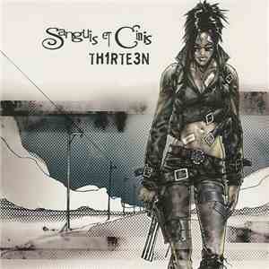 Sanguis Et Cinis - Th1rte3n download free