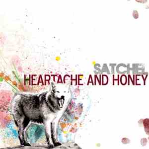 Satchel - Heartache And Honey download free