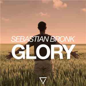Sebastian Bronk - Glory download free