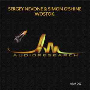 Sergey Nevone & Simon O'Shine - Wostok download free