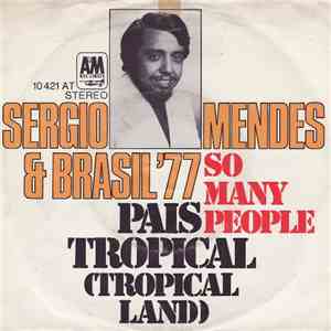 Sergio Mendes & Brasil '77 - Pais Tropical (Tropical Land) download free