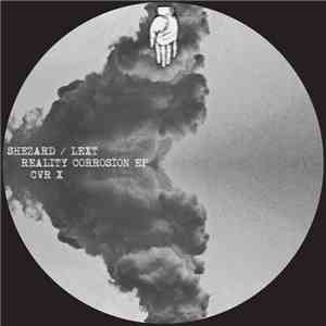 Shezard, Lext  - Reality Corrosion download free