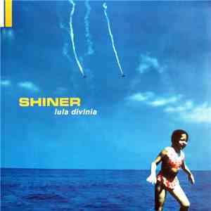 Shiner  - Lula Divinia download free