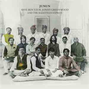 Shye Ben Tzur, Jonny Greenwood and The Rajasthan Express - Junun download free