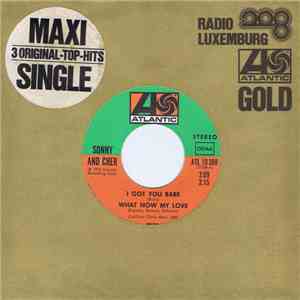 Sonny & Cher - I Got You Babe / What Now My Love / The Beat Goes On download free