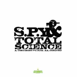 S.P.Y. & Total Science - Testimony / Jericho download free