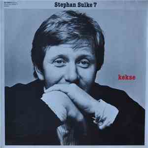 Stephan Sulke - Stephan Sulke 7 - Kekse download free