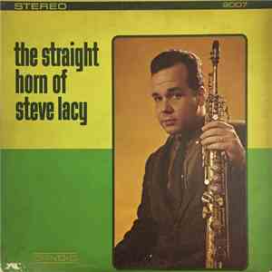Steve Lacy - The Straight Horn Of Steve Lacy download free