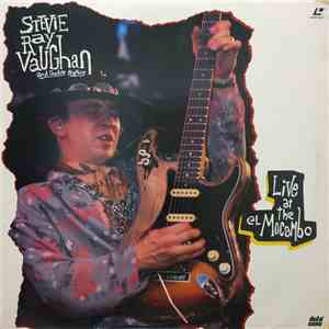 Stevie Ray Vaughan And Double Trouble - Live At The El Mocambo download free