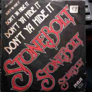 Stonebolt - Don't Ya Hide It download free
