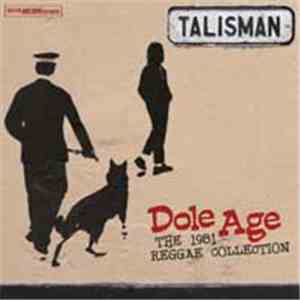 Talisman  - Dole Age - The 1981 Reggae Collection download free