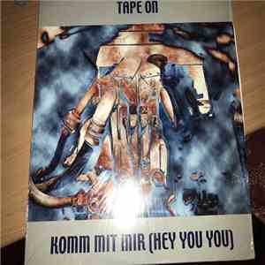 Tape On - Komm Mit Mir (Hey You You) download free