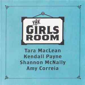 Tara MacLean And Kendall Payne And Amy Correia And Shannon McNally - The Girls Room download free