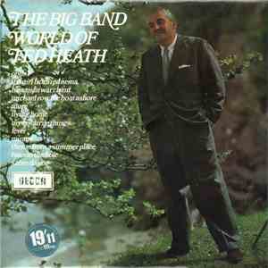 Ted Heath & His Music - The Big Band World Of Ted Heath download free