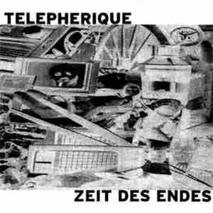 Telepherique - Zeit Des Endes download free