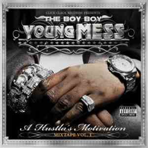 The Boy Boy Young Mess - A Hustlas Motivation, Volume 1 download free