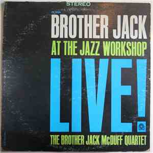 The Brother Jack McDuff Quartet - Brother Jack At The Jazz Workshop Live! download free
