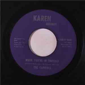 The Capitols - When You're In Trouble download free