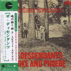 The Descendants Of Mike And Phoebe - A Spirit Speaks download free