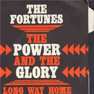 The Fortunes - The Power And The Glory / Long Way Home download free