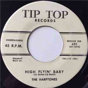 The Harptones - High Flyin' Baby / My Memories Of You download free