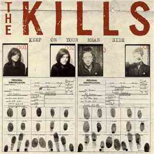 The Kills - Keep On Your Mean Side download free