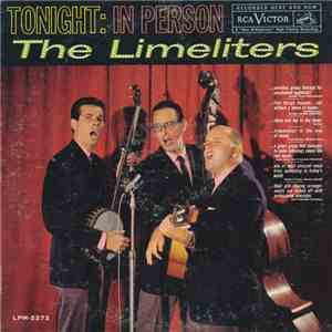 The Limeliters - Tonight, In Person download free