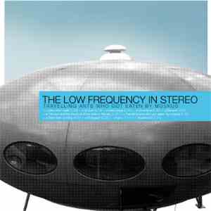 The Low Frequency In Stereo - Travelling Ants Who Got Eaten By Moskus download free