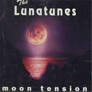 The Lunatunes - Moon Tension download free