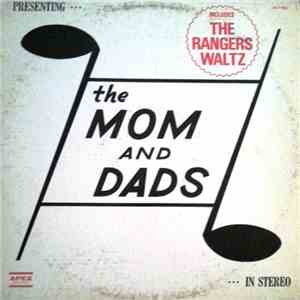 The Mom And Dads - Presenting...The Mom And Dads...In Stereo download free