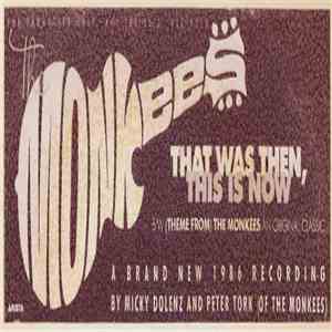 The Monkees - That Was Then, This Is Now / (Theme From) The Monkees download free