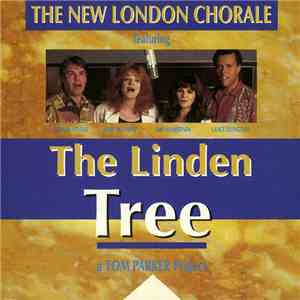 The New London Chorale - The Linden Tree (A Tom Parker Project) download free