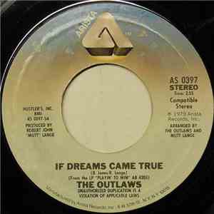 The Outlaws - If Dreams Came True download free
