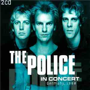 The Police - In Concert: Germany, 1980 download free
