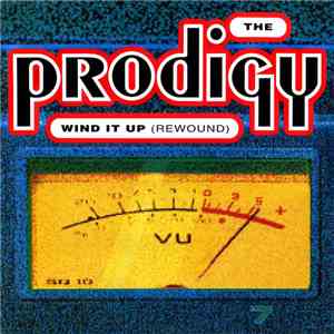The Prodigy - Wind It Up (Rewound) download free