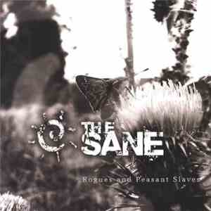 The Sane  - Rogues And Peasant Slaves download free