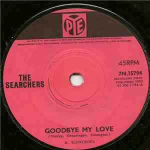 The Searchers - Goodbye My Love download free