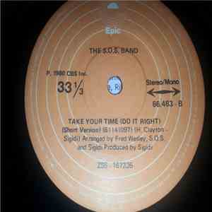 The S.O.S. Band - Take Your Time (Do It Right) download free