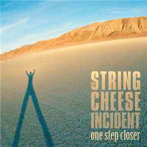The String Cheese Incident - One Step Closer download free