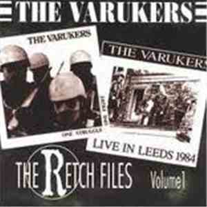 The Varukers - The Retch Files Volume 1 download free