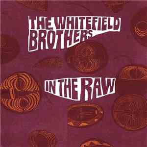 The Whitefield Brothers - In The Raw download free