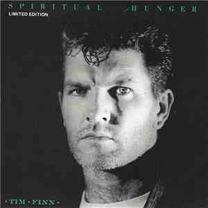 Tim Finn - Spiritual Hunger download free