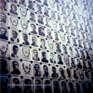 Tim Hecker - Harmony In Ultraviolet download free