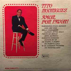 Tito Rodriguez - Amor, Por Favor! download free