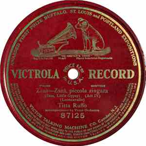 Titta Ruffo - Zazà - Zazà, Piccola Zingata download free
