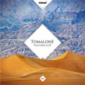 Tomalone - That Much download free