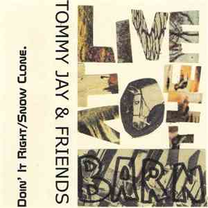 Tommy Jay & Friends - Live At The Barn download free