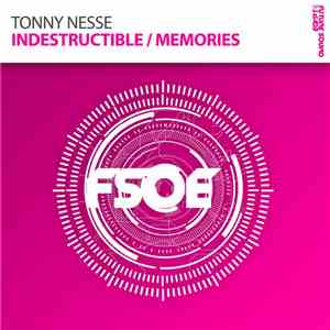 Tonny Nesse - Indestructible / Memories download free
