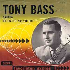 Tony Bass  - Sabrina / Die Laatste Kus van Jou download free