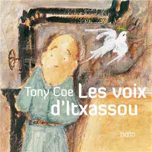 Tony Coe - Les Voix D'Itxassou download free